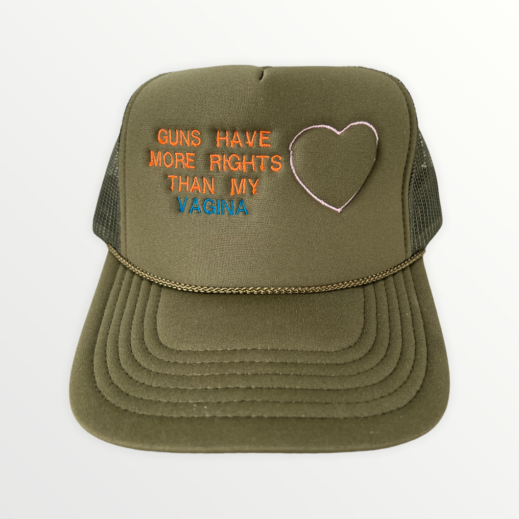 Guns Have More Rights Than My Vagina Trucker Hat
